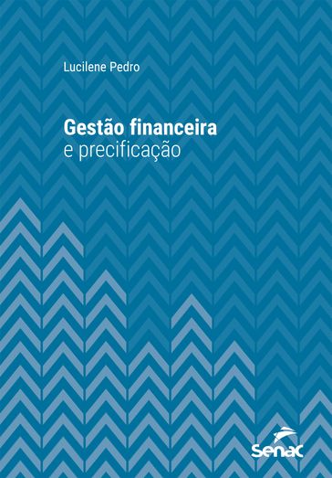 Gestão financeira e precificação - Lucilene Moreira Pedro