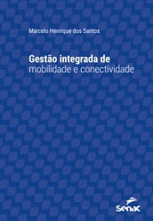 Gestão integrada de mobilidade e conectividade