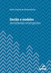 Gestão e modelos secretariais emergentes