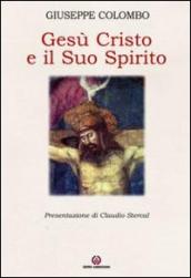 Gesù Cristo e il suo Spirito