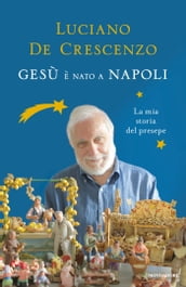 Gesù è nato a Napoli