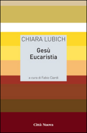 Gesù eucaristia