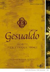 Gesualdo: Morte Per Cinque Voci