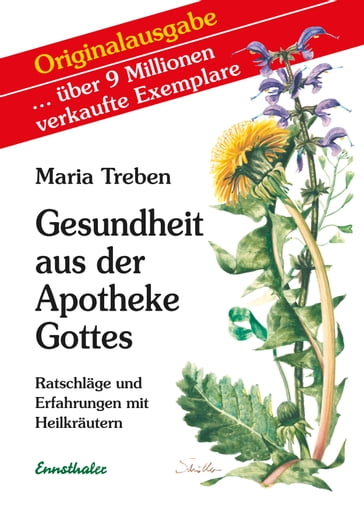 Gesundheit aus der Apotheke Gottes - Maria Treben