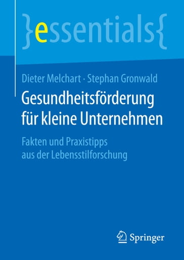 Gesundheitsförderung für kleine Unternehmen - Dieter Melchart - Stephan Gronwald