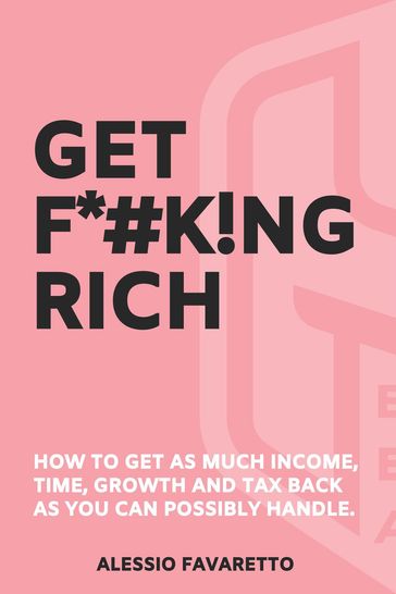 Get F*#k!ng Rich - Alessio Favaretto