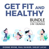 Get Fit and Healthy Bundle, 3 in 1 Bundle