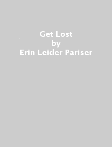 Get Lost - Erin Leider Pariser