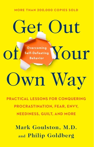 Get Out of Your Own Way - Mark GOULSTON - Philip Goldberg