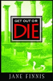 Get Out or Die