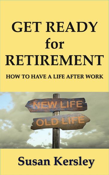 Get Ready for Retirement - Susan Kersley