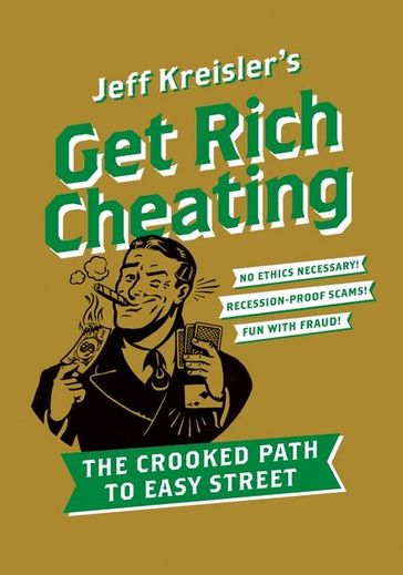 Get Rich Cheating - Jeff Kreisler