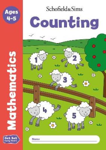 Get Set Mathematics: Counting, Early Years Foundation Stage, Ages 4-5 - Sophie Le Schofield & Sims - Marchand - Reddaway