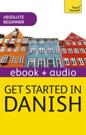 Get Started in Danish Absolute Beginner Course