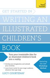 Get Started in Writing an Illustrated Children