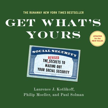 Get What's Yours - Revised & Updated - Paul Solman - Laurence J. Kotlikoff - Philip Moeller
