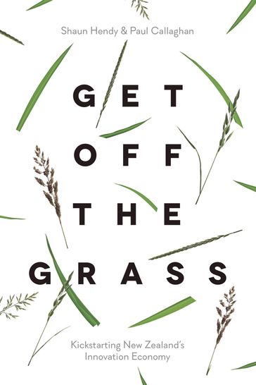 Get off the Grass - Paul Callaghan - Shaun Hendy