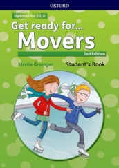 Get ready for... movers. Student s book. Per la Scuola elementare. Con espansione online
