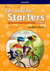 Get ready for... starters. Student s book. Per la Scuola elementare. Con espansione online