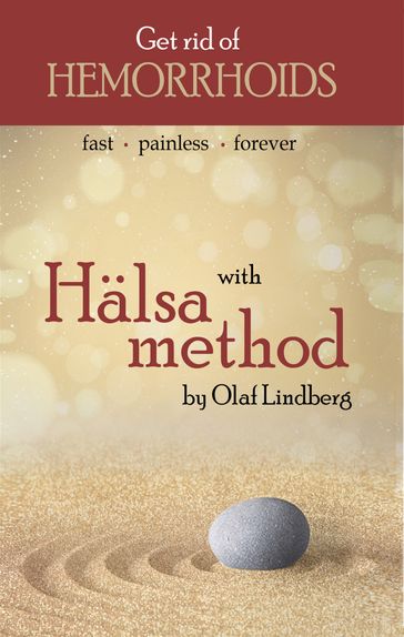 Get rid of hemorrhoids with Halsa method - Olaf Lindberg