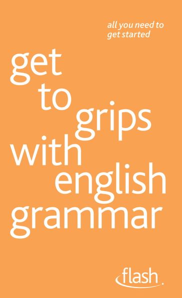 Get to grips with english grammar: Flash - Ron Simpson