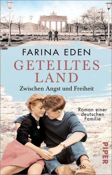 Geteiltes Land  Zwischen Angst und Freiheit - Farina Eden