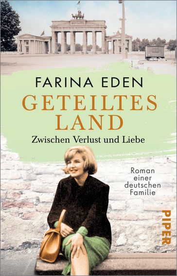 Geteiltes Land  Zwischen Verlust und Liebe - Farina Eden