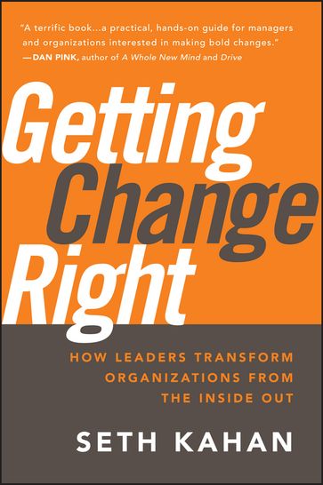Getting Change Right - Seth Kahan