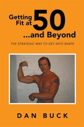 Getting Fit at 50 ...And Beyond