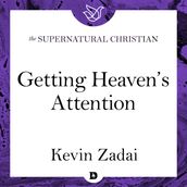 Getting Heaven s Attention