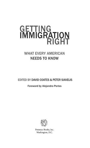 Getting Immigration Right - David Coates - Peter Siavelis