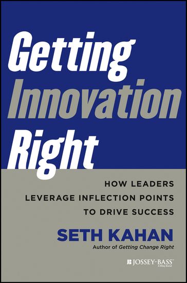 Getting Innovation Right - Seth Kahan