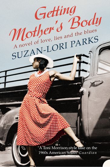 Getting Mother's Body - Suzan-Lori Parks
