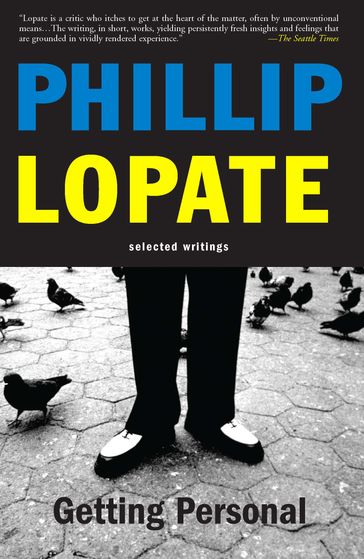 Getting Personal - Phillip Lopate