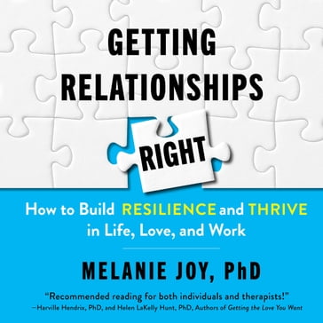 Getting Relationships Right - Melanie Joy