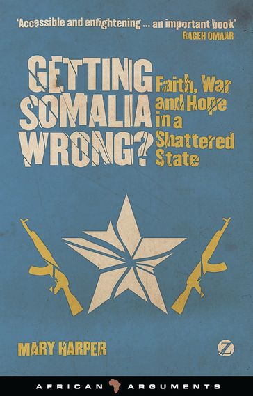 Getting Somalia Wrong? - Mary Harper