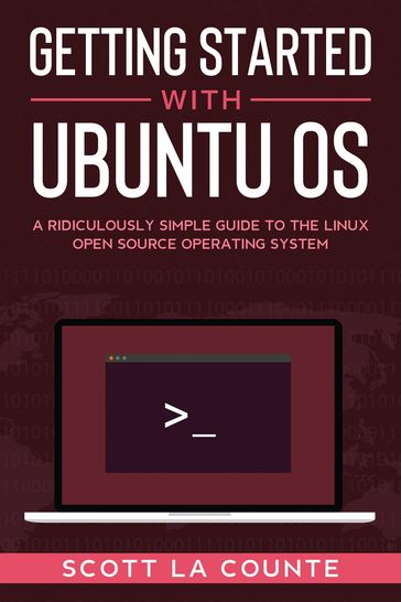 Getting Started With Ubuntu OS - Scott La Counte