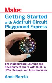 Getting Started with Adafruit Circuit Playground Express