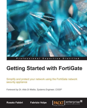 Getting Started with FortiGate - Fabrizio Volpe - Rosato Fabbri