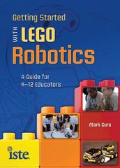 Getting Started with LEGO Robotics