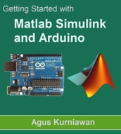 Getting Started with Matlab Simulink and Arduino