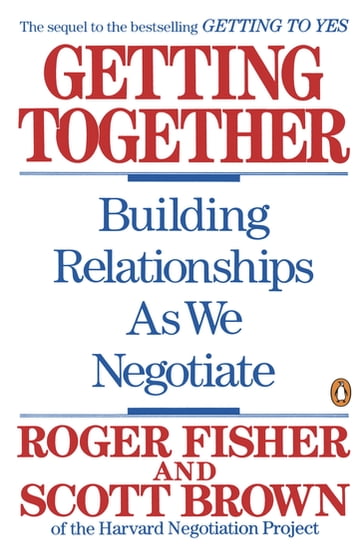 Getting Together - Roger Fisher - Scott Brown