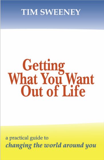 Getting What You Want Out of Life - Tim Sweeney