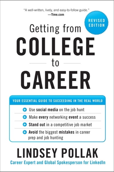 Getting from College to Career Revised Edition - Lindsey Pollak