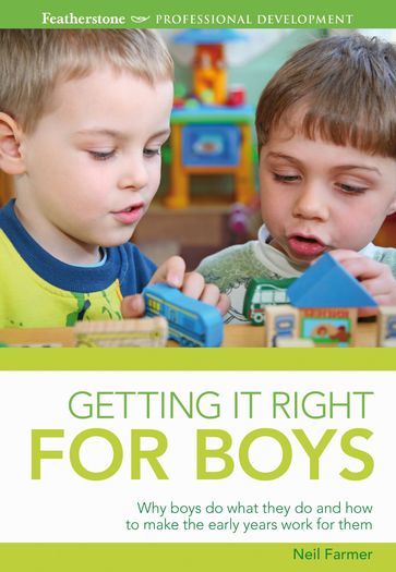 Getting it Right for Boys - Neil Farmer