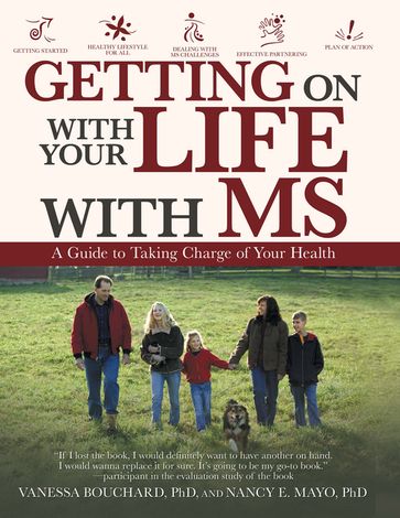 Getting on with Your Life with Ms - Nancy E. Mayo PhD - Vanessa Bouchard PhD