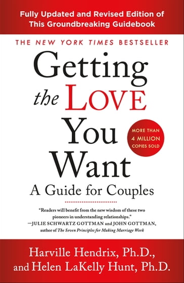 Getting the Love You Want: A Guide for Couples: Third Edition - Ph.D. Harville Hendrix - PhD Helen LaKelly Hunt