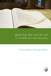 Getting the Word Out: A Handbook for Readers