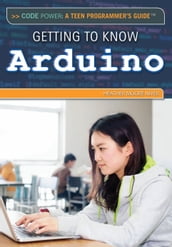 Getting to Know Arduino