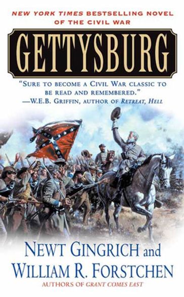 Gettysburg - Newt Gingrich - William R. Forstchen